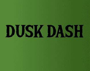Dusk Dash